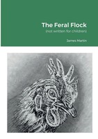 James Martin | The Feral Flock | Taschenbuch | Englisch (2022) | [.]