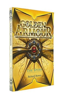 The Spurs: No. 3 (Golden Armour S.), Brown, Richard