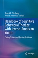 Handbook Of Cognitive Behavioral Therapy With Jewish-American Youth Robert D. Fr
