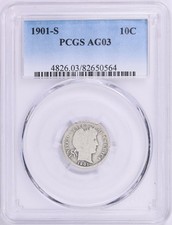 1901-S BARBER DIME  PCGS  AG 3 SCARCE
