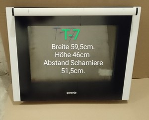 T-7.  Gorenje Backofentür 59,5 cm x 46 cm Backofentür. Abstand Scharniere 51cm.