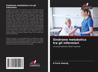 Sindrome Metabolica Tra Gli Infermieri La Sua Prevalenza E Fattori Associati