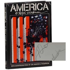 Hunter S Thompson, Ralph Steadman / America Signed 1st Edition 1974
