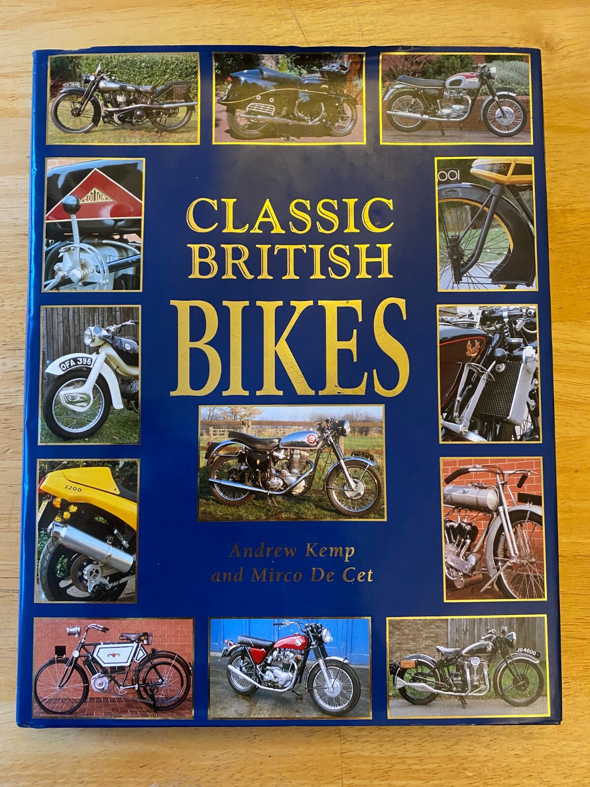 CLASSIC BRITISH BIKES ANDREW KEMP & MIRCO DE CET HARDBACK