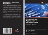 Piezochirurgia - Applicazioni In Parodontologia Elettrificazione A Pressione