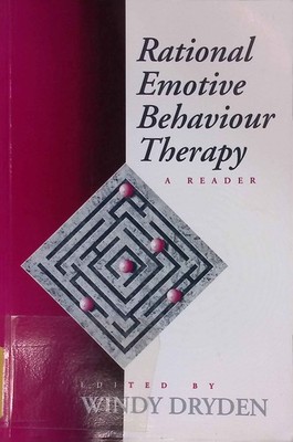 Rational Emotive Behaviour Therapy: A Reader. Dryden, Windy: