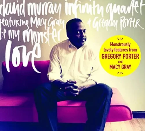 Be My Monster Love-Digi [Import], Macy Gray, David Murray, Gregory Porter, Nashe - Photo 1/1