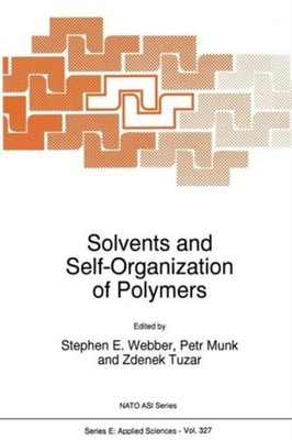 Webber - Solvents and Self-Organization of Polymers - New paperback or - X555z