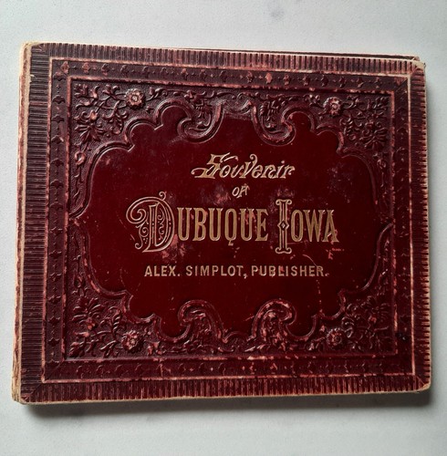 1891 Souvenir of Dubuque Iowa Alex Simplot Photograph book Businesses ...
