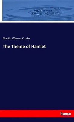 Martin Warren Cooke | The Theme of Hamlet | Taschenbuch | Englisch (2019)