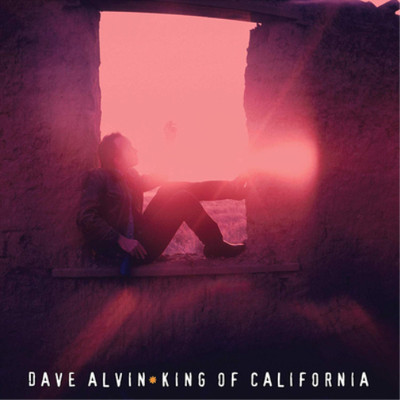 Dave Alvin King of California (Vinyl) 25th Anniversary  12'' Album