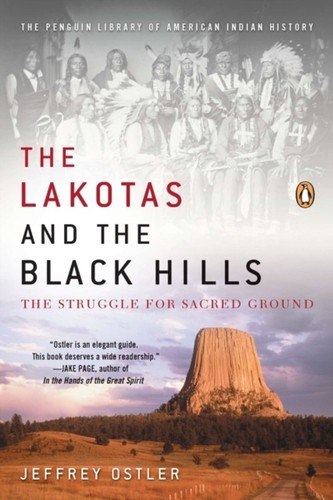 The Lakotas and the Black Hills : The Struggle for Sacred Ground - Bild 1 von 2