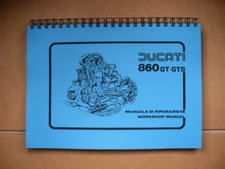 DUCATI 860GT,860GTS WORKSHOP MANUAL FOR 1975 TO 1977-78 MODELS SEE DESCRIPTION