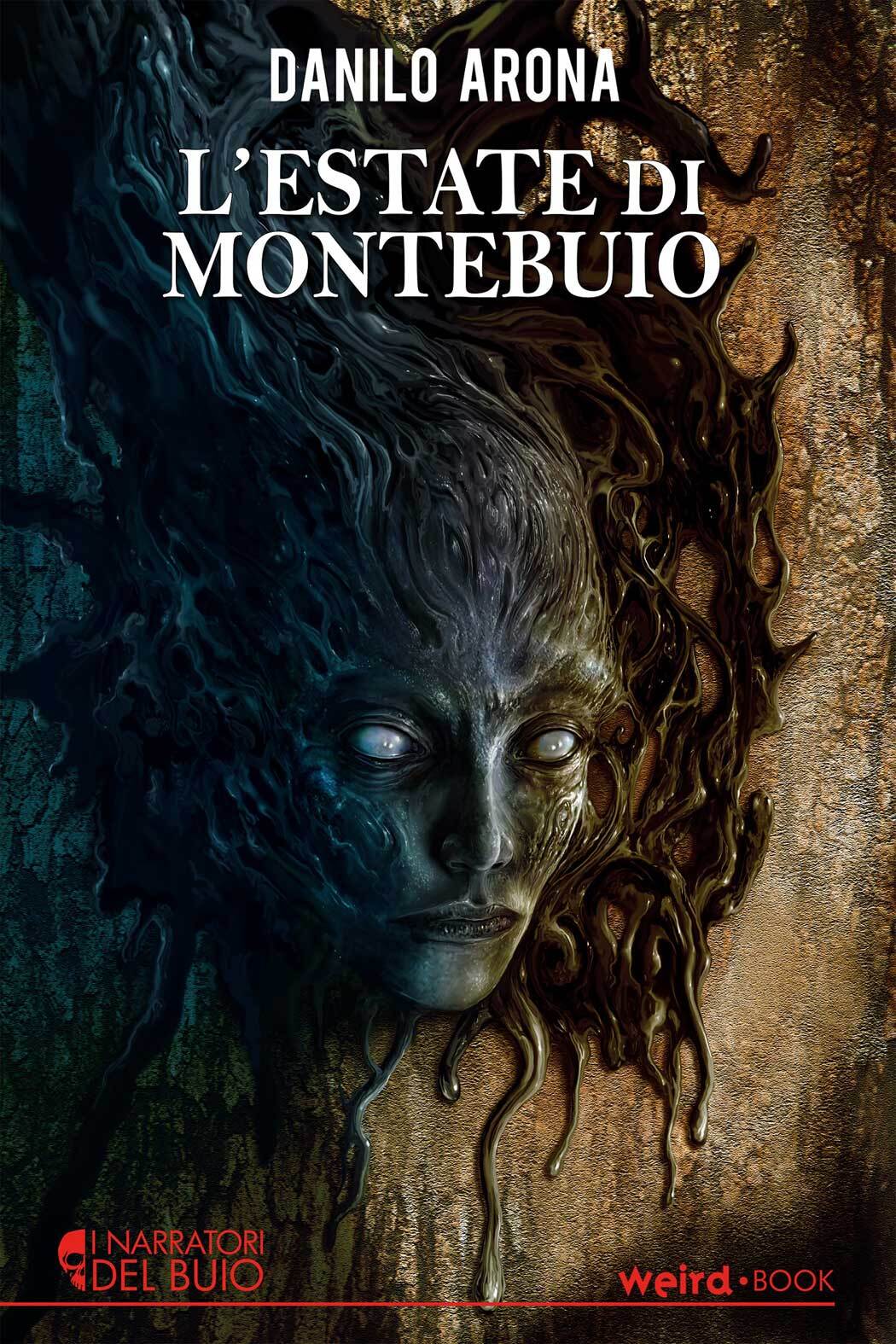 Libri D. Arona - L'Estate Di Montebuio