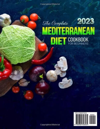 The Complete Mediterranean Diet Cookbook for Beginners 2023: 2000 Days of Quick, - Picture 2 of 2