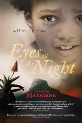 Augen in der Nacht: Eine unerzählte Zulu-Geschichte von Nomavenda Mathiane (2017, Taschenbuch)