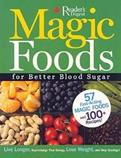 Magic Foods for Better Blood Sugar: A Breakthrough Solution to Ou
