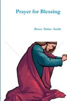 Prayer For Blessings Bruce Smith Taschenbuch Kartoniert / Broschiert Englisch