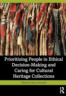 Prioritizing People in Ethical Decision-Making and Caring for Cultural...