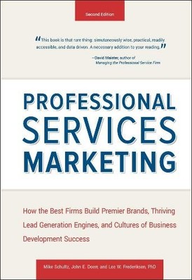 Professional Services Marketing by Mike Schultz, John E. Doer... - 9781118604342