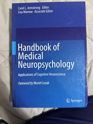 Handbook of Medical Neuropsychology : Applications of Cognitive Neuroscience 