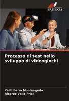 Yeili Ibarra Monteagudo (U. A.) | Processo Di Test Nello Sviluppo Di Videogiochi