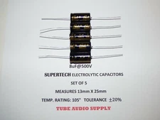   8uF@500volt ELECTROLYTIC CAPACITOR, AXIAL, SUPERTECH HIGH QUALITY, SET OF 5