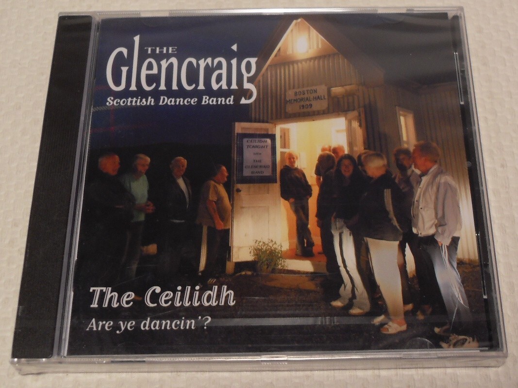 The Glencraig Scottish Dance Band - The Ceilidh - Are Ye Dancin'? 2006 CD