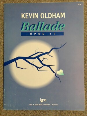 Ballade Opus 17 Kevin Oldham J14 Neil Kjos Pub  