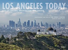 Los Angeles Today: City of Dreams: Architecture and Design, Street-Porter, Tim,