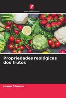 Ioana Stanciu | Propriedades ReolóGicas Dos Frutos | Taschenbuch | Portugiesisch