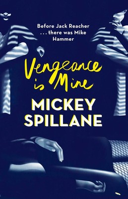 Mickey Spillane | Vengeance is Mine | Taschenbuch | Englisch (2015)