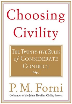 Choosing Civility - Forni, P. M. - Good - See condition notes