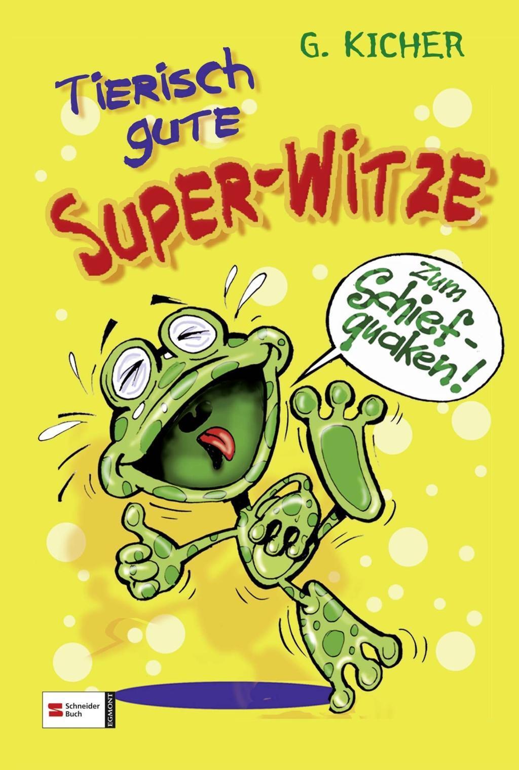 Tierisch Gute Super-witze G. Kicher