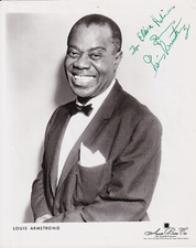 LOUIS ARMSTRONG Jazz Trumpeter & Singer great & authentic Autographed Photograph