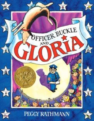 Officer Buckle & Gloria (Caldecott Medal Book) - Hardcover - GOOD