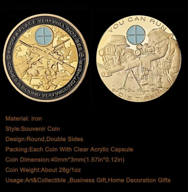 MILITARY SNIPER, YOU CAN RUN, BUT YOU'LL ONLY DIE TIRED, CHALLENGE COIN, GOLD