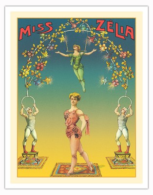 Miss Zélia - Aeralist & Trapeze Artist - Vintage Circus Poster