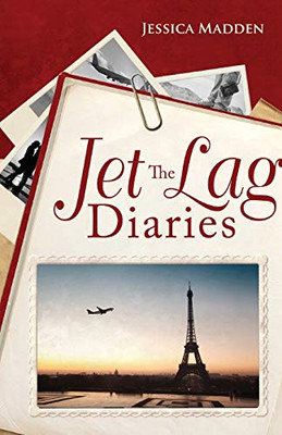 The Jet Lag Diaries - Paperback / softback NEW Madden, Jessica 25/03/2019