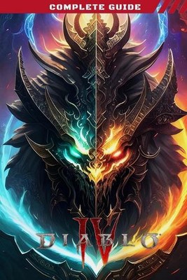 Diablo 4 Guide Book: Best Tips and Tricks, Winning Strategies and More by Eusebi
