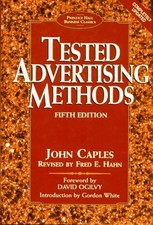 Tested Advertising Methods (Business Classics...
