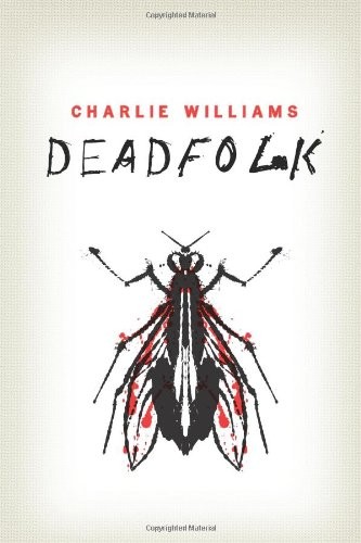 Deadfolk (The Mangel Series),Charlie Williams