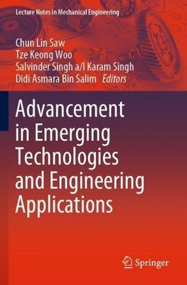 Advancement in Emerging Technologies and Engineering Applicat... - 9789811500046