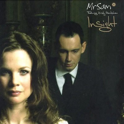 Mr. Sam Featuring Kirsty Hawkshaw Insight (Disc 1) Vinyl Single 12inch