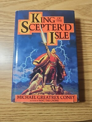 King of the Scepter'd Isle by Michael G. Coney (1989, Hardcover)