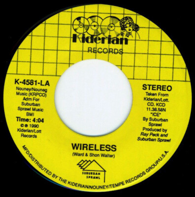 Suburban Sprawl - Wireless 1990 7'' Kiderian Records Productions K-4581-L Near Mi