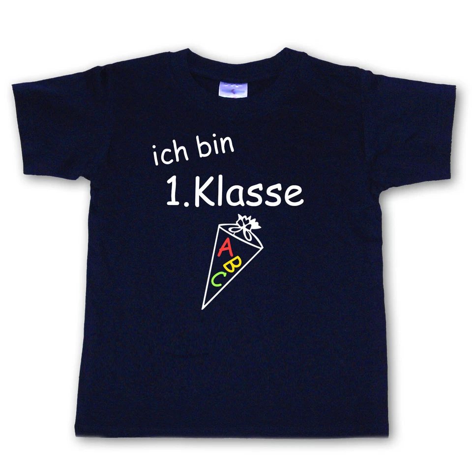 Schulanfang T Shirt ich bin 1. Klasse WAHL Farbe Größe Wunschname NEU - Bild 1 von 1