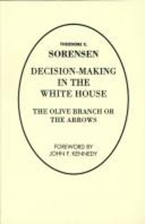 La Toma De Decisiones En La Casa Blanca: La Rama De Olivo O El Olivo