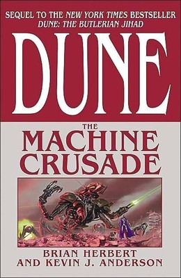 BRIAN HERBERT THE MACHINE CRUSADE BOOK HC 1st ED NEW | eBay