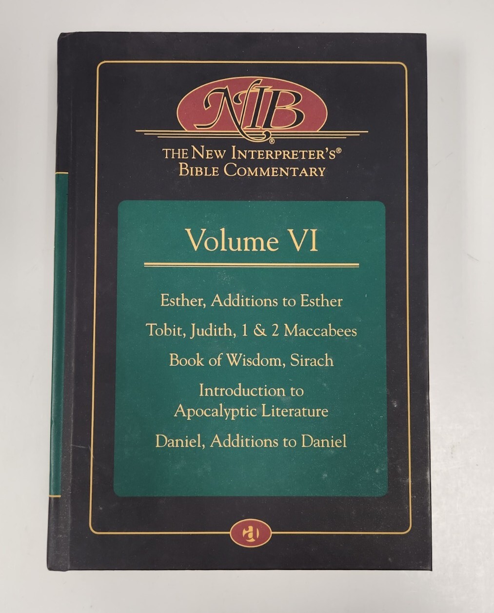 The New Interpreter's Bible Commentary Volume VI Esther, Additions to